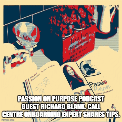 Passion on Purpose podcast business guest Richard Blank Costa Ricas Call Center