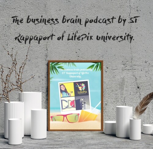 The-business-brain-podcast-by-ST-Rappaport-of-LifePix-University-sales-guest-Richard-Blank.jpg