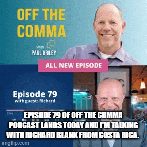 Off-the-comma-podcast-guest-Richard-Blank-Costa-Ricas-Call-Center-short-clip-GIF.gif